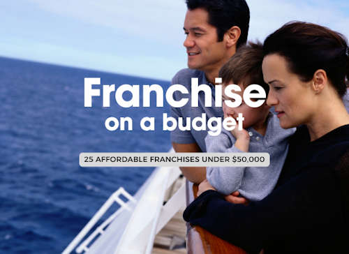 Franchising on a Budget: 25 Affordable Franchises Under $50,000